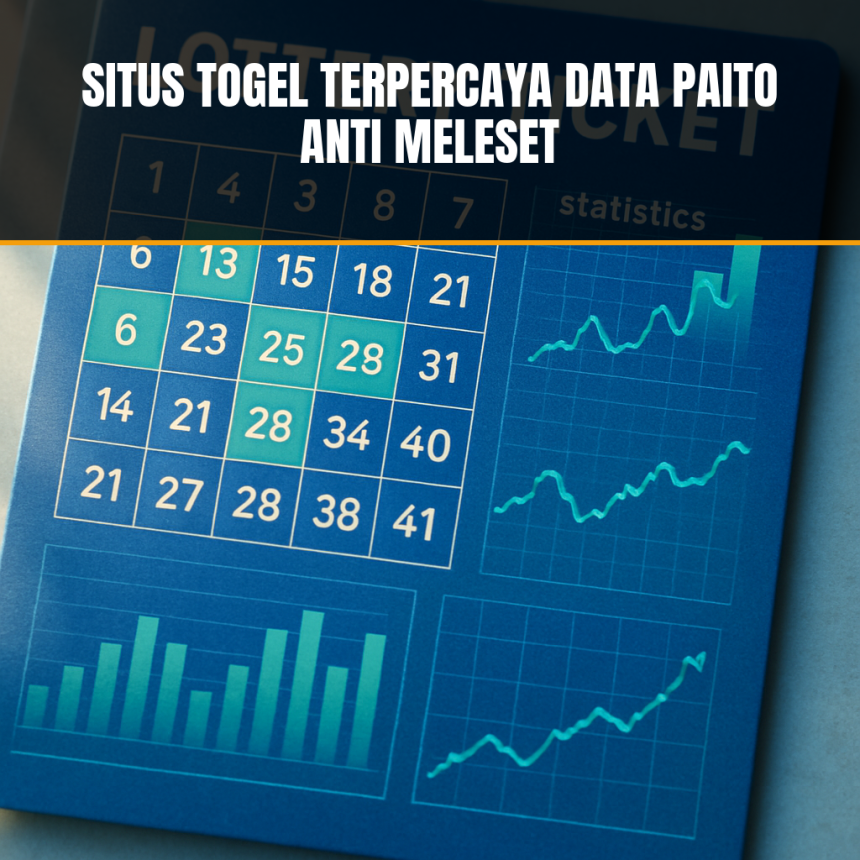 situs togel terpercaya data paito anti meleset